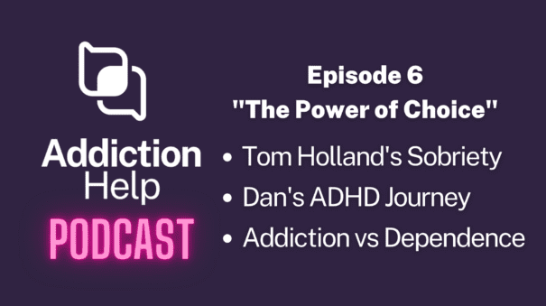 Addiction Help Podcast – Episode 6 – The Power of Choice Video Thumbnail
