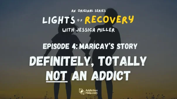 Episode 4 – Definitely, Totally NOT an Addict: Maricay’s Story Video Thumbnail