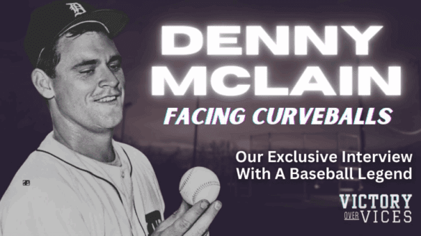 Episode 16 – Facing Curveballs – Denny McLain, Famed ‪MLB‬ Tigers‬ Pitcher, Tells His Remarkable Story Video Thumbnail
