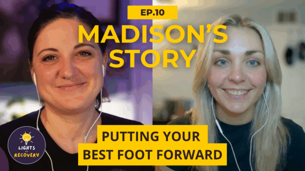 Episode 10 – Putting Your Best Foot Forward – Madison’s Story Video Thumbnail